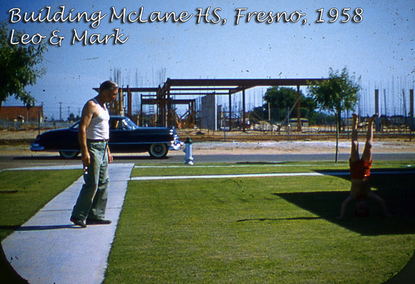 ViewMaster 1958407; mclane hs; 1958; leo; mark; fresno.jpg (973.64 KiB) Viewed 30294 times ViewMaster 1958407; mclane hs; 1958; leo; mark; fresno.jpg